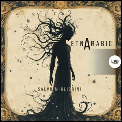 𝗦𝗮𝗹𝘃𝗼 𝗠𝗶𝗴𝗹𝗶𝗼𝗿𝗶𝗻𝗶 - 𝗘𝘁𝗻𝗔𝗿𝗮𝗯𝗶𝗰 (Camel VIP Records)