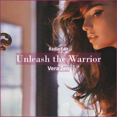 Vera Zen - Unleash The Warrior [ Motivational Music]