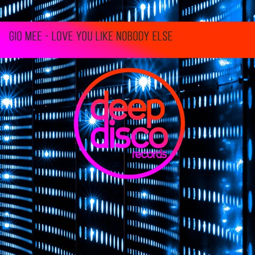 Gio Mee - Love You Like Nobody Else