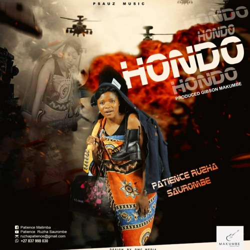 Patience Ruzha Saurombe - Hondo (Produced by Gibson Makumbe)