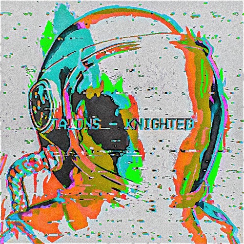 TALONS - KNIGHTED
