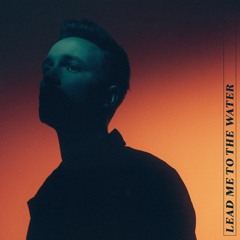 Lead Me to the Water