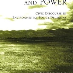 ⚡PDF ❤ Participation and Power: Civic Discourse in Environmental Policy Decisions