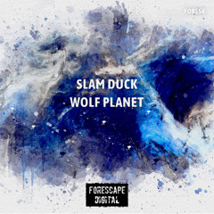Slam Duck — Wolf Planet
