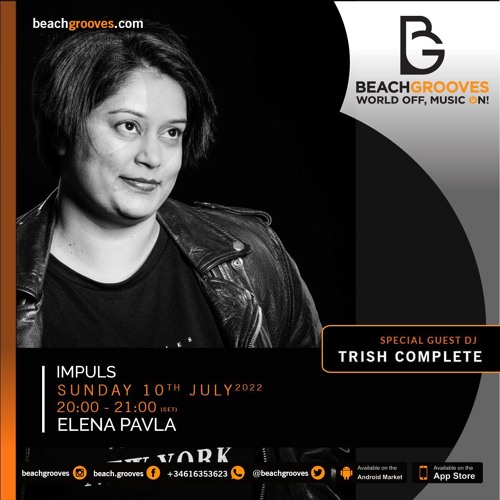 Stream Special Guestmix - Trish Complete- Beachgrooves Radio-Impuls  Radioshow By Elena Pavla - 10 July 2022 by Trish Complete | Listen online  for free on SoundCloud