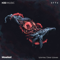 Moekel - Worries (PROT3KT-H3O-001)