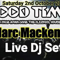 Marc Mackender - Goodtimes, Live Dj Set 2nd 0ct 2021