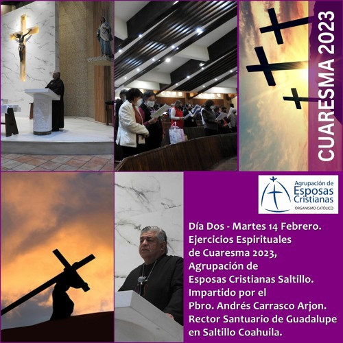 Stream Día 2 Ejercicios de Cuaresma 2023, Agrupación de Esposas