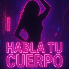 Habla Tu Cuerpo