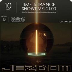 Time4Trance 285 - Part 2 (Guestmix by Jezdom) [Big Room & Uplifting Trance]