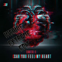 Dimitri K - Can You Feel My Heart (INSANIEZ EXTREME EDIT)