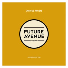 V.A. - Spring Sampler 2024  [Future Avenue]
