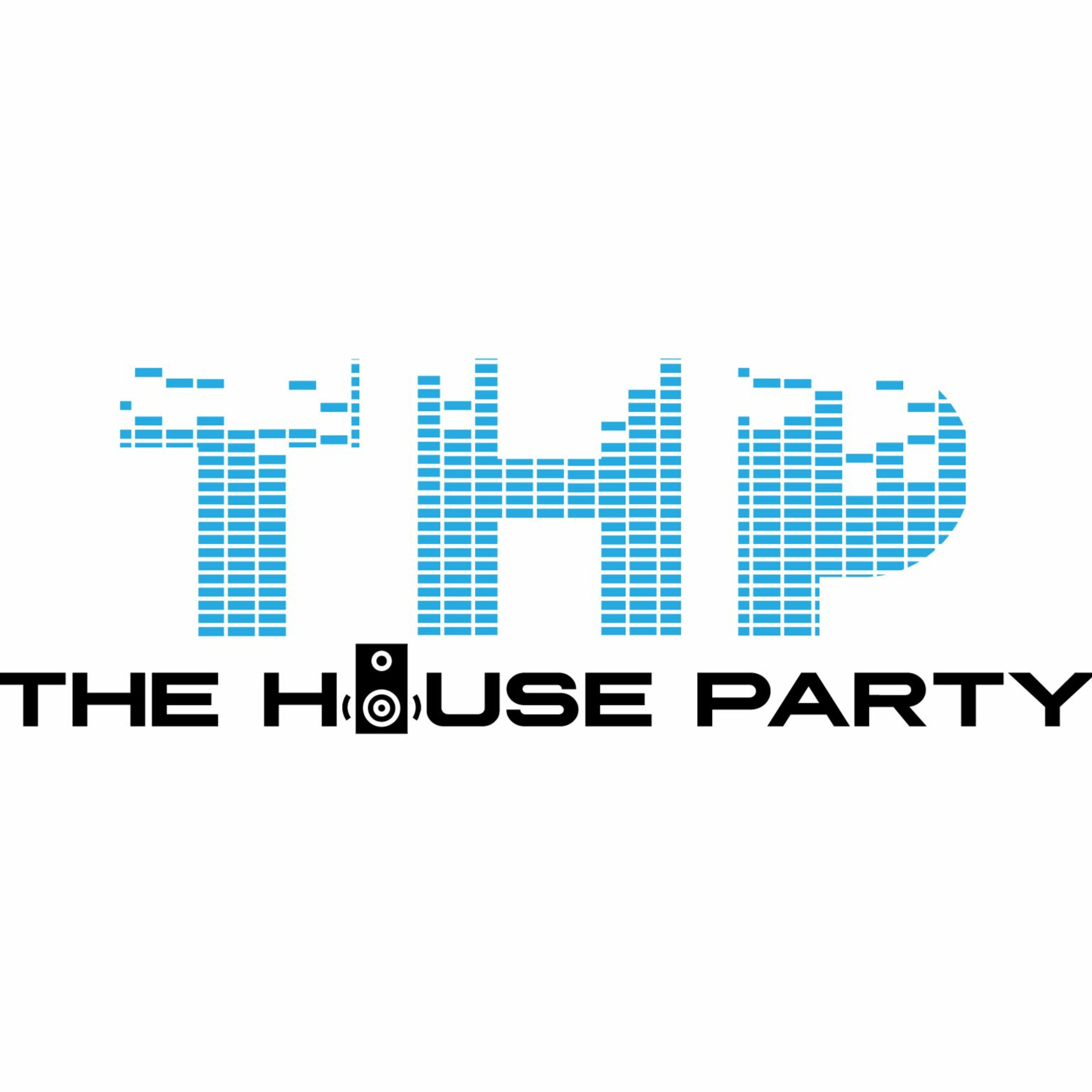 The HOUSE PARTY In The Mix
