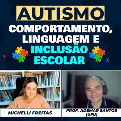 Autismo: Comportamento, linguagem e inclusão escolar