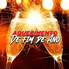 AQUECIMENTO DE FIM DE ANO