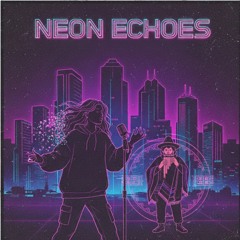Neon Echoes
