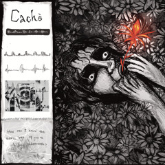 Cachè (With S!RiUS BLACK, Pauline Robinson)