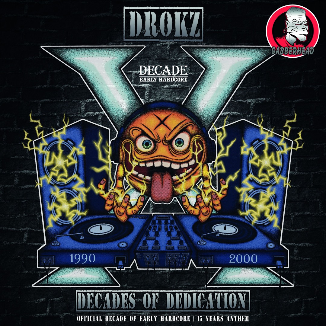 Stream Gabberhead Records | Listen to Drokz - Decades of Dedication ...