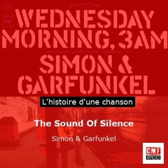 Histoire d'une chanson: The Sound Of Silence par Simon & Garfunkel