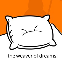 weaver of dreams