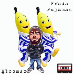 Bloomzz - Prada Pajamas