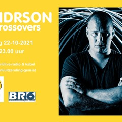 2021-10-22 Radioshow Crossovers with guest DJ ANDRSON
