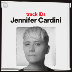 Jennifer Cardini's track IDs