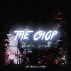 The Chop