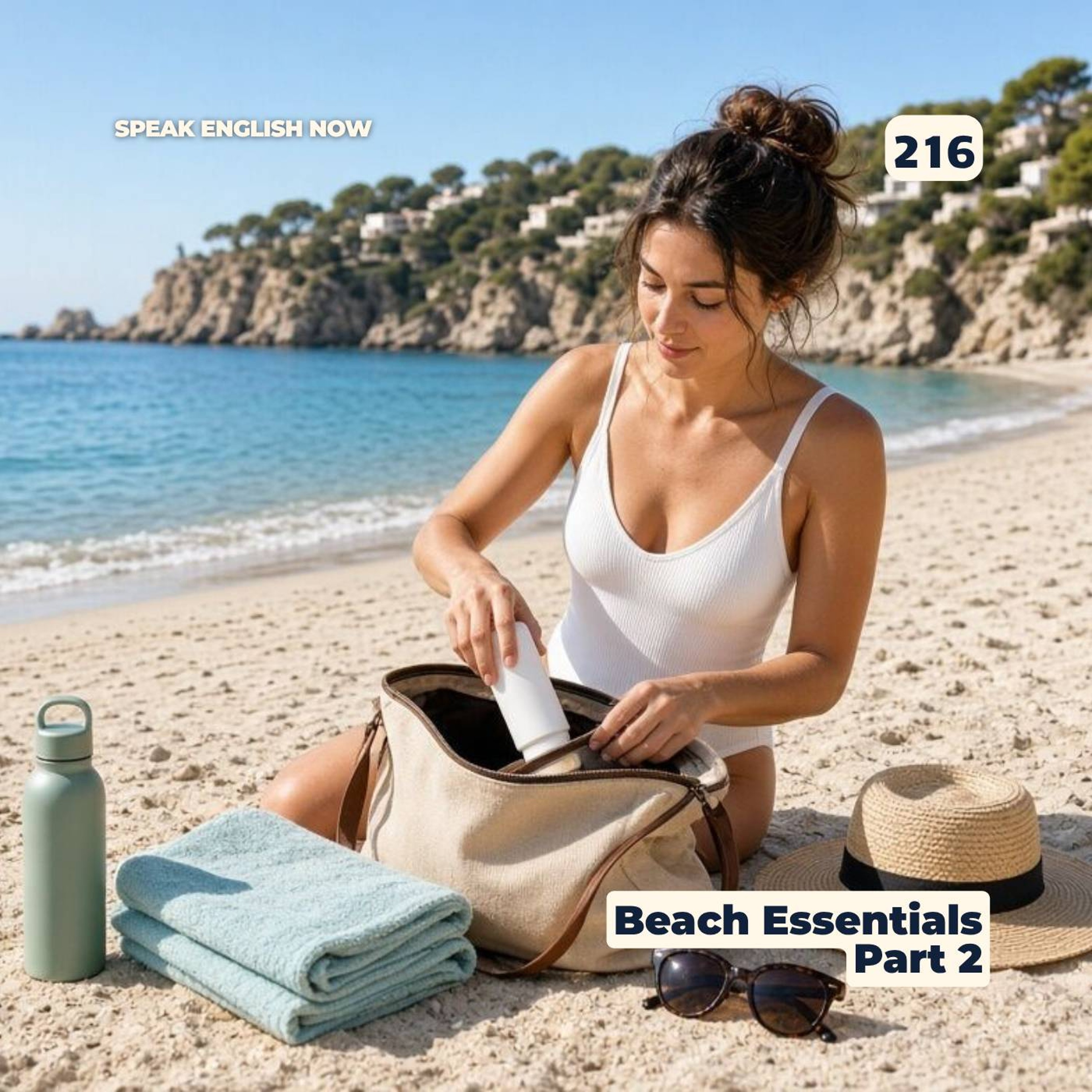 #216 What to bring  to the Beach part #2 episode artwork