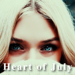 Heart of July