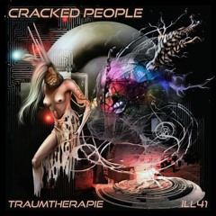 Traumtherapie - Cracked People (Original Mix)