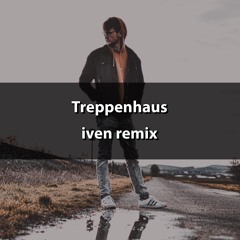 Treppenhaus Lea - iven remix