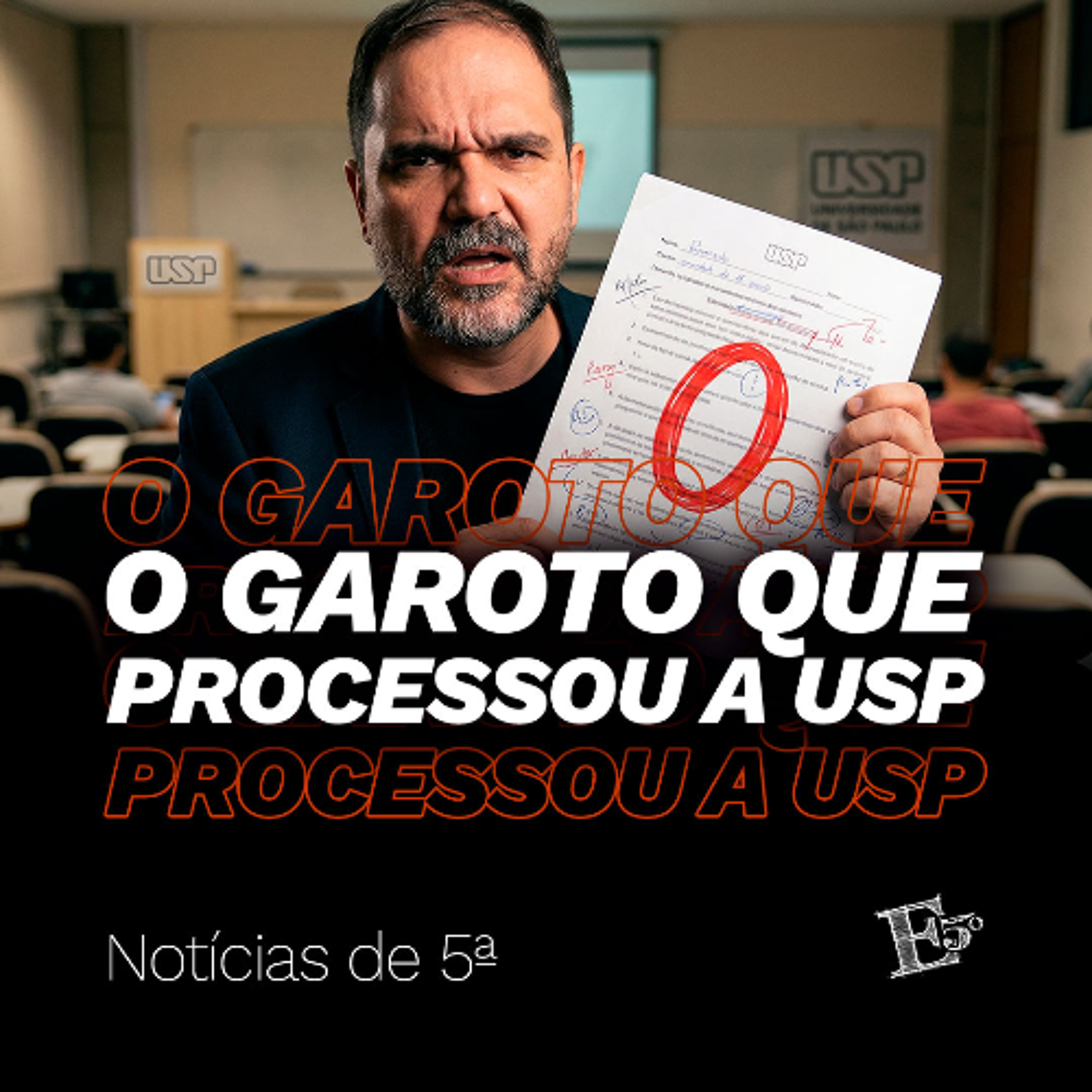 O Garoto que PROCESSOU a USP | NOTÍCIAS DE 5ª episode artwork