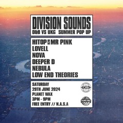 Low End Theories || Division Sounds X Planet Wax || 29/06/2024
