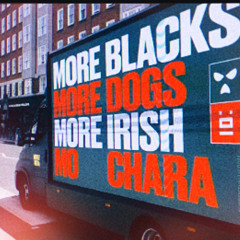 Mo Blacks, Mo Dogs, Mo Irish, Mo Chara