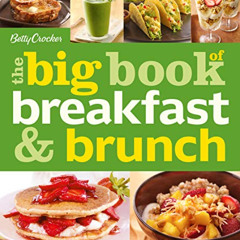 download PDF 💘 The Big Book of Breakfast and Brunch (Betty Crocker Big Books) by  Be