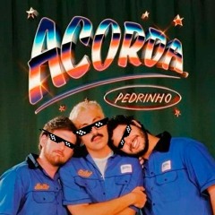 Jovem Dionisio - Acorda Pedrinho( Joaomiguelbr Bootleg)