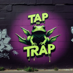 Tap to Trap