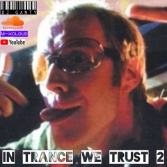In Trance We Trust II | Balaeric Trance