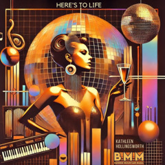Here's To Life (Original Mix)