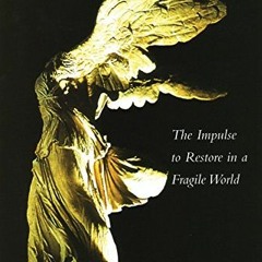 DOWNLOAD EPUB 💗 Repair: The Impulse to Restore in a Fragile World by  Elizabeth V. S