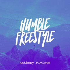 Day Seven - Humble Freestyle