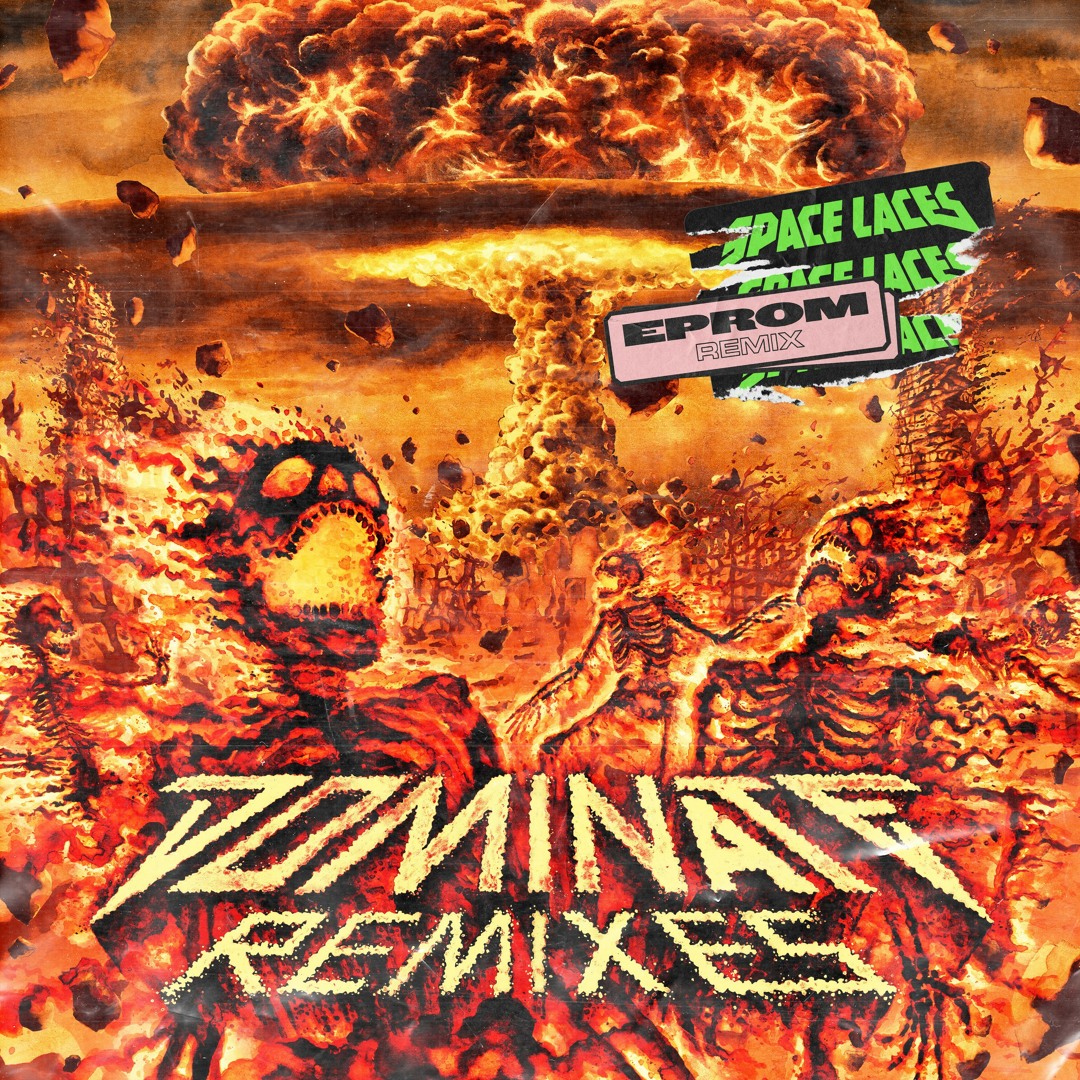 SPACE LACES - DOMINATE (EPROM REMIX)