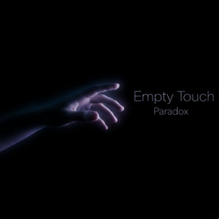 Empty Touch
