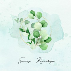 Spring Raindrops - Melodrama | Romantic Sentimental Piano(Free Download)