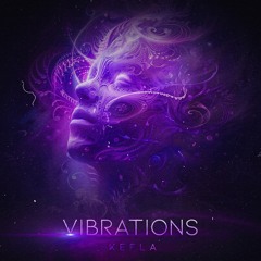 Kefla x Mr. Business - Vibrations (Original Mix)
