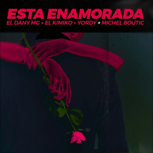 Esta Enamorada (feat. Michel Boutic)