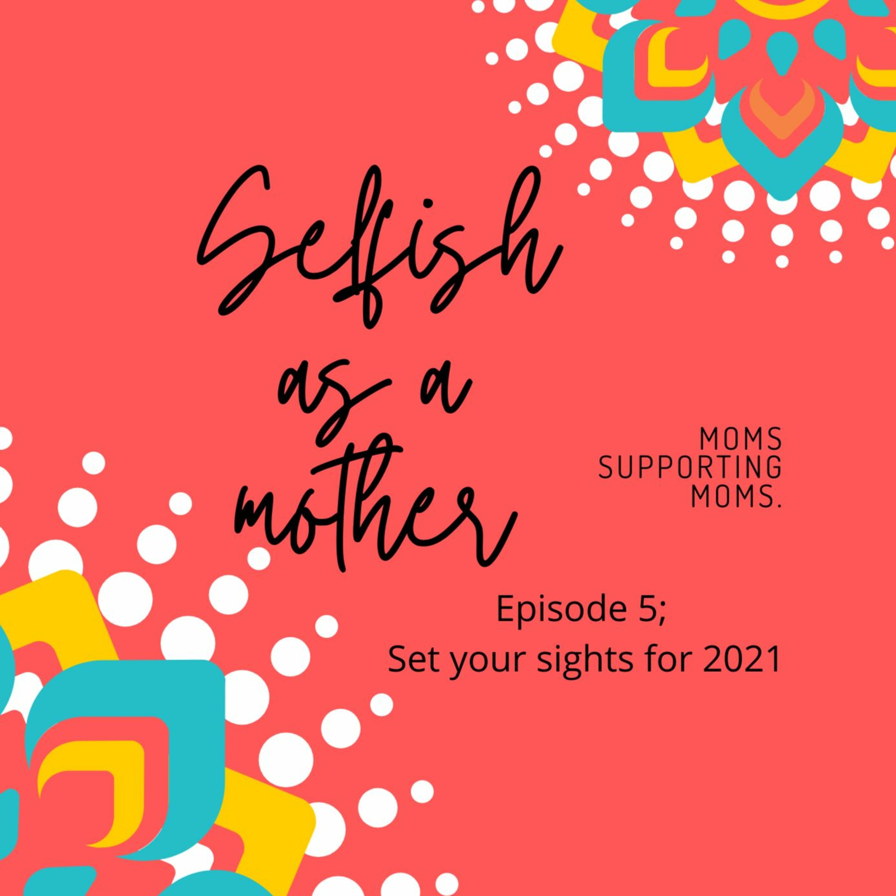 Setting your sights for 2021 thumbnail