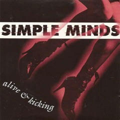 Simple Minds - Alive and Kicking (Original Rework Retro Remix )