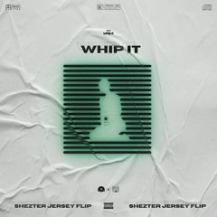 BLΛZT - Whip It (Shezter Jersey Flip)